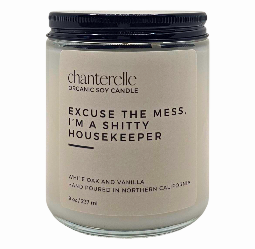 Excuse The Mess Organic Soy Candle 8oz