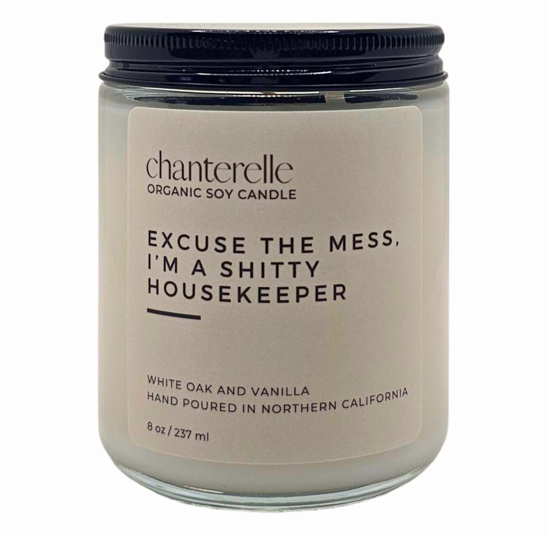 Excuse The Mess Organic Soy Candle 8oz