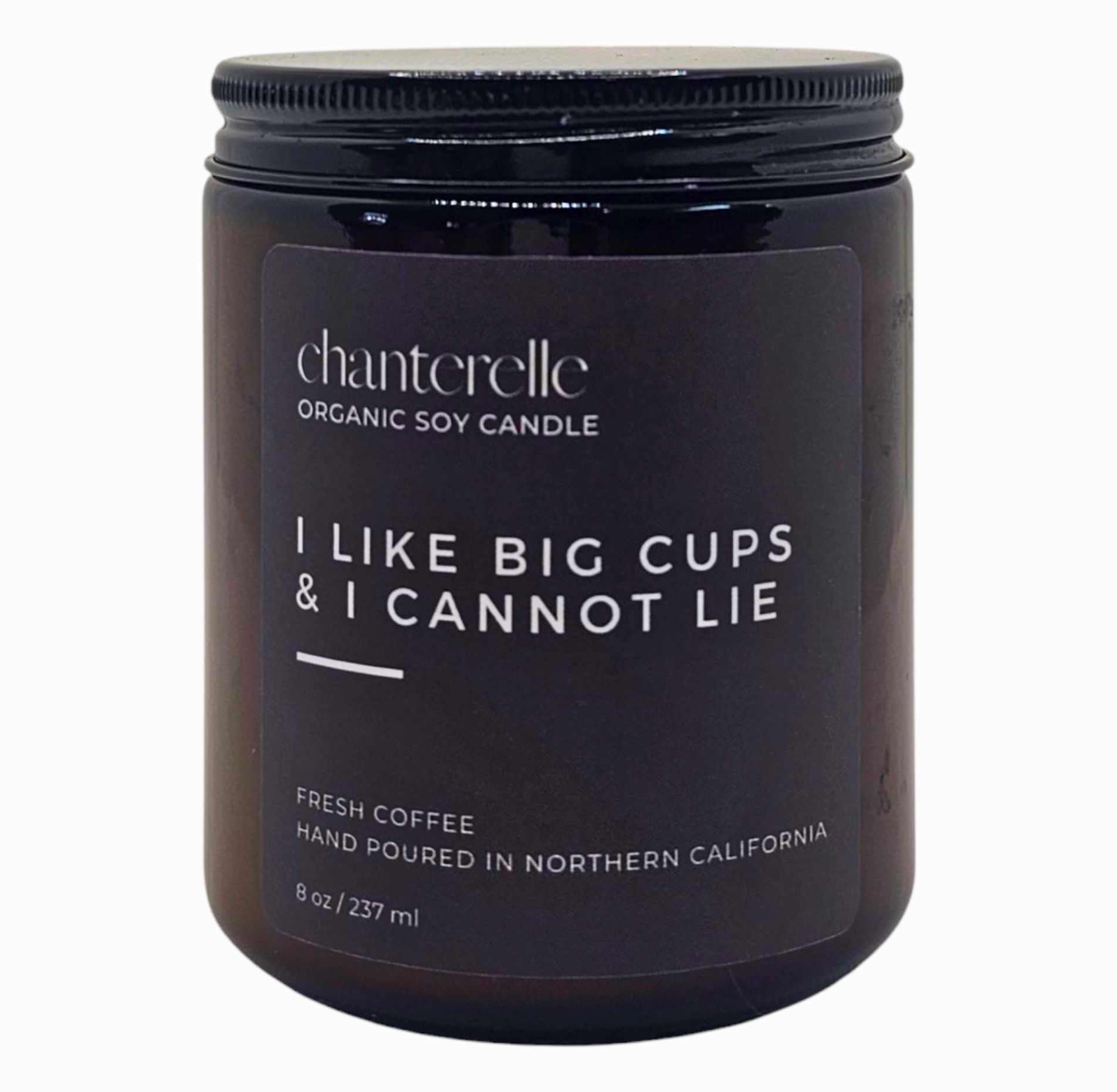 I Like Big Cups Organic Soy Candle 8 oz