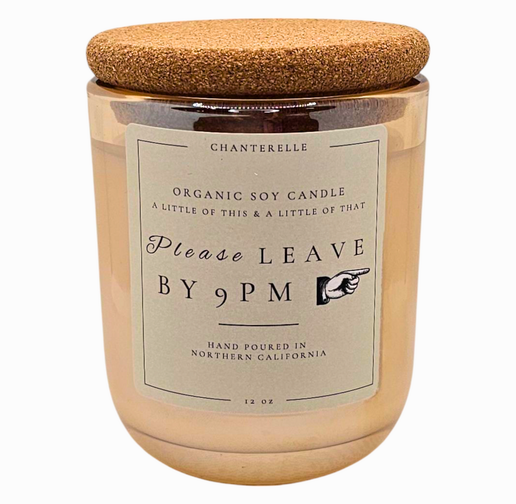 Please Leave By 9pm Organic Soy Candle 12 oz